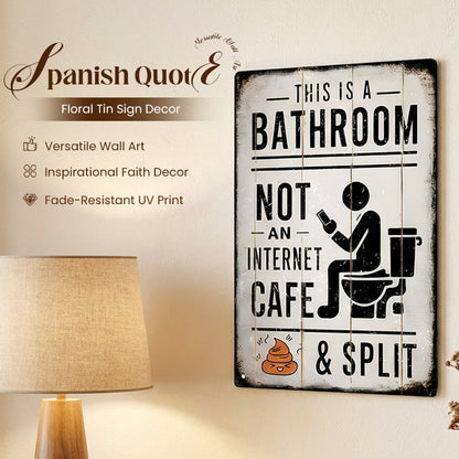 🚽 50% OFF NOW! 🧻 Vintage Tin Sign – "This Is a Bathroom, Not an Internet Cafe" & "Split" Sign, Funny Wall Art for Bathroom & Toilet 🏠