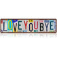 🚗 Save 50%! 💕 "Love You More" Tin Sign – Vintage license plate style ✨
